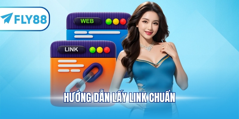 Hướng dẫn lấy link chuẩn